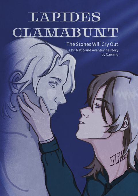 Lapides Clamabunt - an Aventurine/Dr. Ratio fanfiction cover
