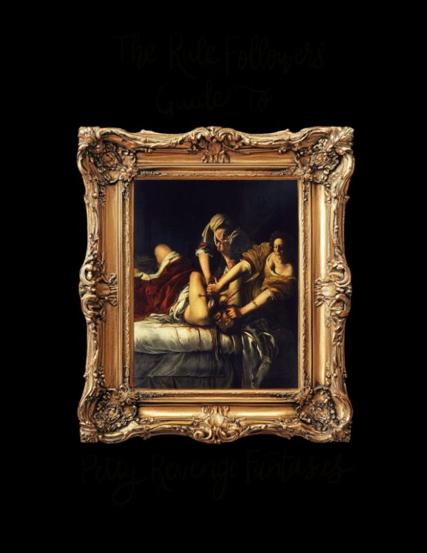 The Rule Followers Guide to Petty Revenge Fantasies cover