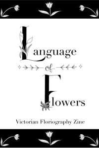 Language of Flowers: Victorian Florigography cover