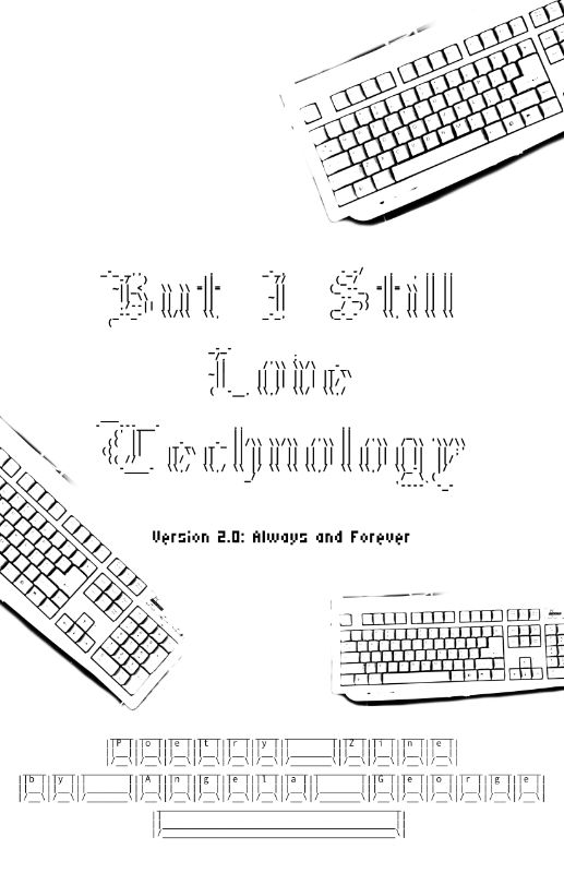 But I Still Love Technology cover