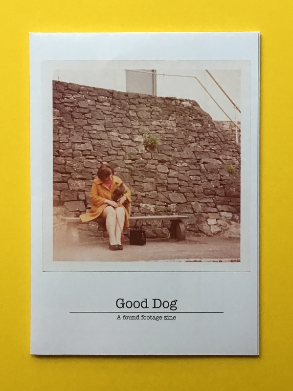 Good Dog – a found footage zine cover
