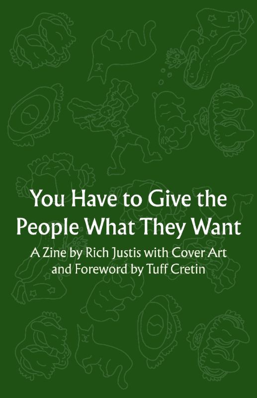 You Have to Give the People What They Want cover