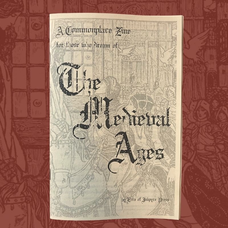 The Medieval Ages: a Commonplace Zine cover