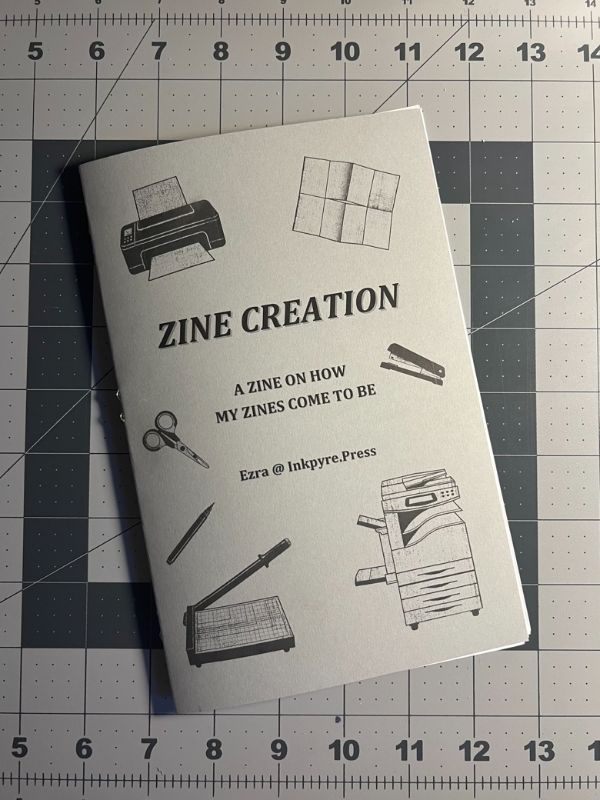 Zine Creation: A Zine About How My Zines Come to Be cover
