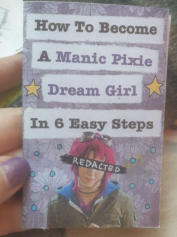 How To Become A Manic Pixie Dream Girl In 6 Easy Steps cover
