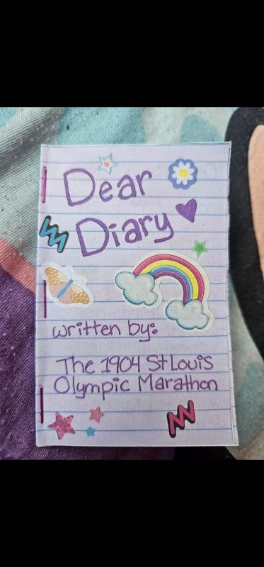Dear diary written by: The 1904 St Louis Olympic Marathon cover