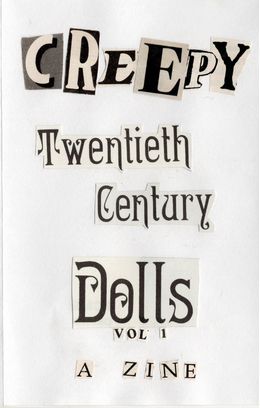 Creepy Twentieth Century Dolls Vol 1: A Zine cover