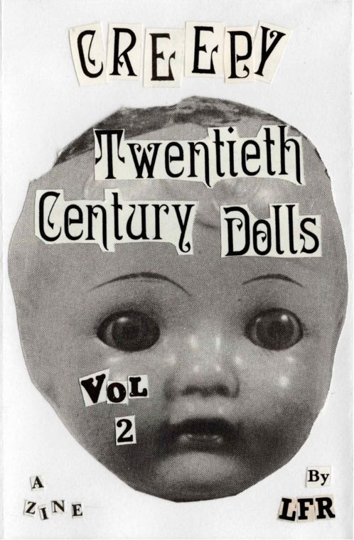 Creepy Twentieth Century Dolls Vol 2: A Zine cover