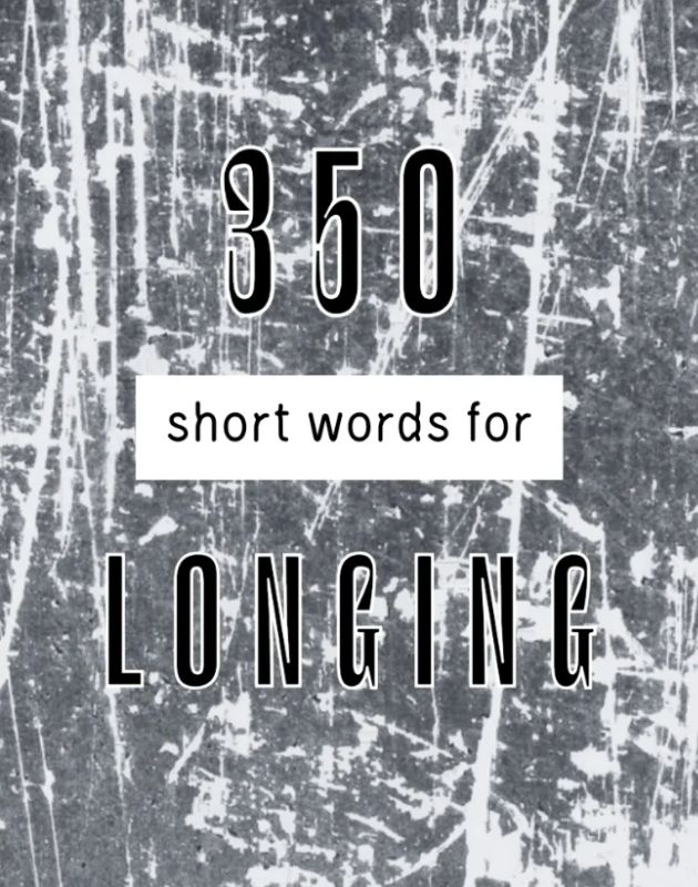 350 Short Words for Longing cover